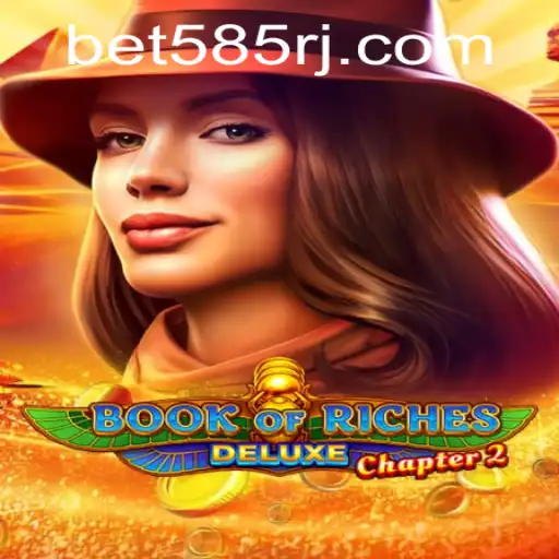 Exploring Book of Riches Deluxe Chapter 2: A Journey into Adventure and Fortune